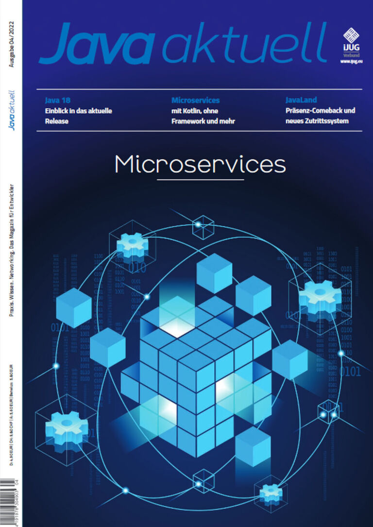 Java aktuell 4/2022: Microservices Java aktuell 4/2022: Microservices